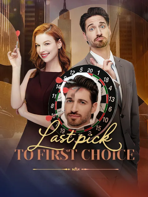 From Last Pick to First Choice GoodShort