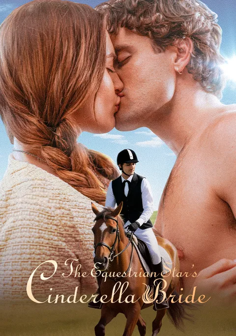 The Equestrian Star's Cinderella Bride KalosTV