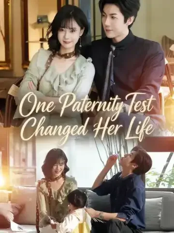 One Paternity Test Changed Her Life