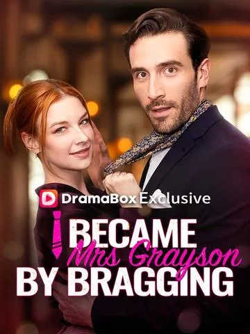 I Became Mrs Grayson by Bragging