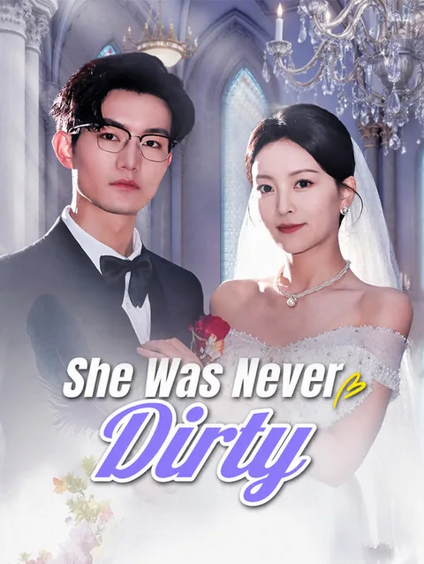 She Was Never Dirty StardustTV