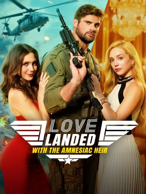 Love Landed With the Amnesiac Heir GoodShort