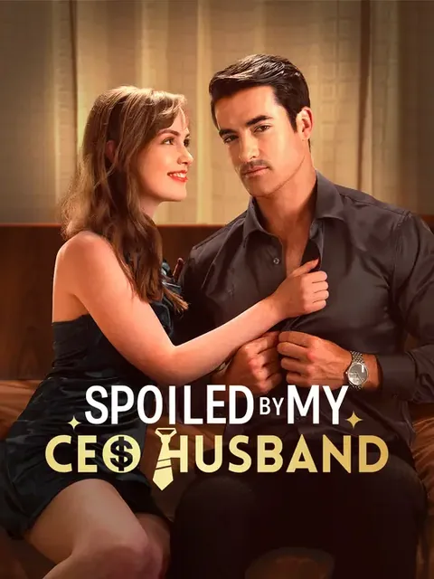 Spoiled by My CEO Husband NetShort