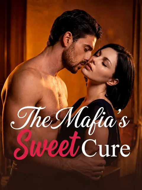 The Mafia's Sweet Cure GoodShort