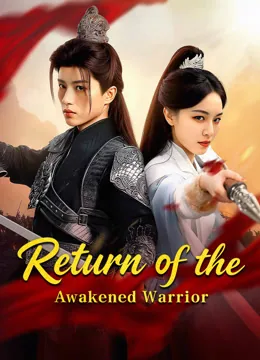Return of the Awakened Warrior