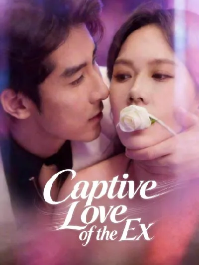 Captive Love of the Ex