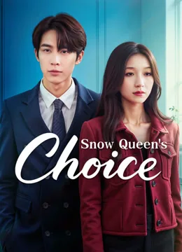 Snow Queen's Choice