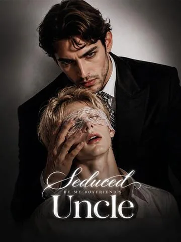 Seduced by My Boyfriend’s Uncle DramaBox