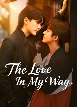 The Love In My Way