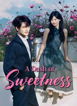 A Dash of Sweetness
