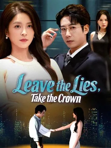 Leave the Lies, Take the Crown