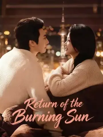 Return of the Burning Sun