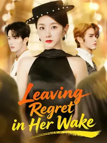 Leaving Regret in Her Wake