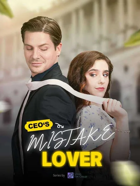 CEO's mistaken lover iDrama