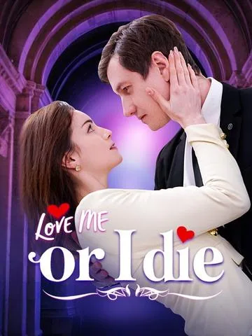Love Me or I Die DramaBox