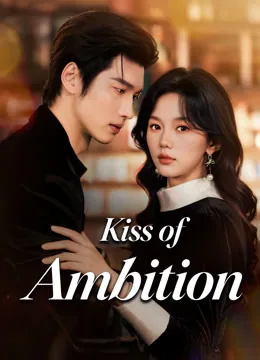 Kiss of Ambition