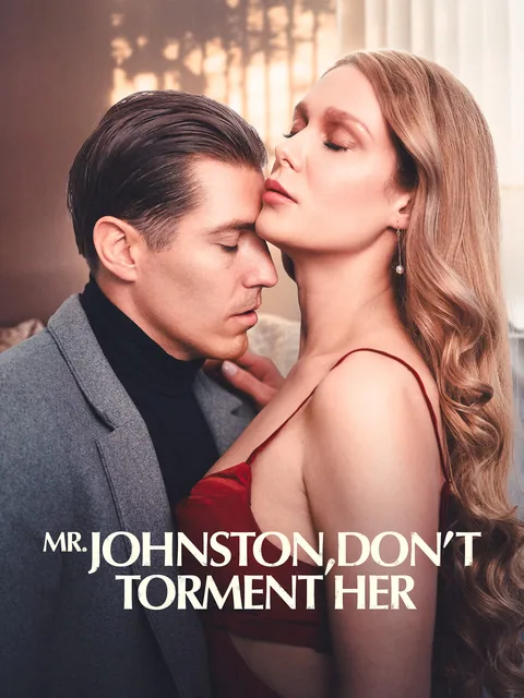 Mr.Johnston,Don’t Torment Her FlexTV