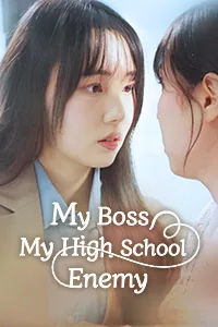My Boss, My High School Enemy Lezhin Snack