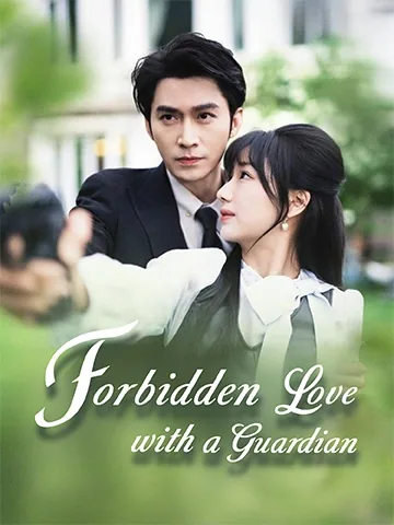Forbidden Love with a Guardian