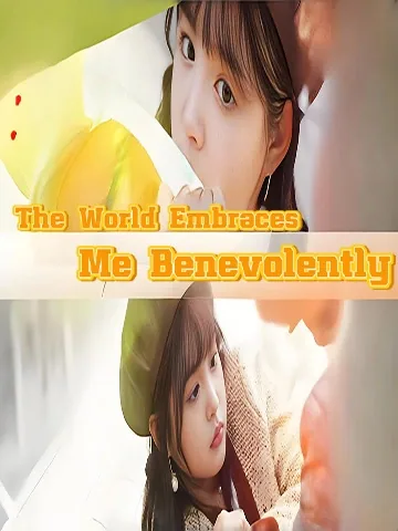 The World Treats Me Kindly