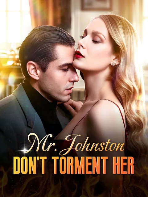 Mr.Johnston,Don’t Torment Her DramaWave