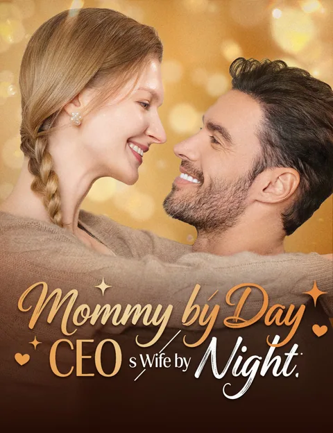 Mommy by Day, CEO's Wife by Night FlickReels