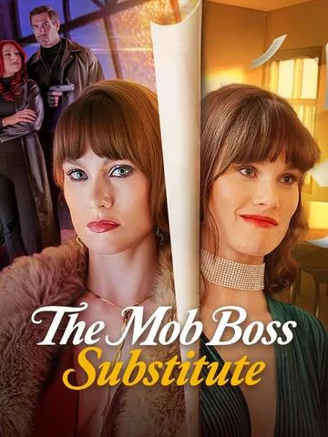 The Mob Boss Substitute