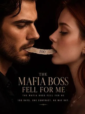 The Mafia Boss Fell for Me