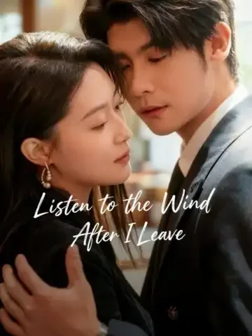Listen to the Wind After I Leave