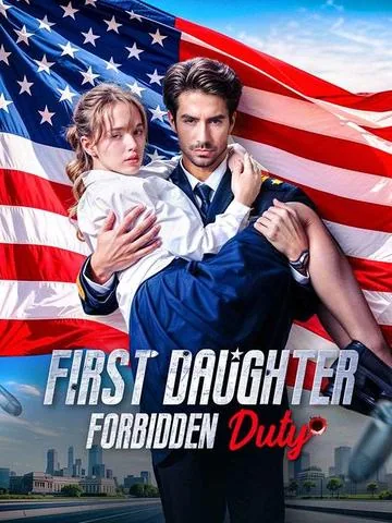 First Daughter:Forbidden Duty DramaBox