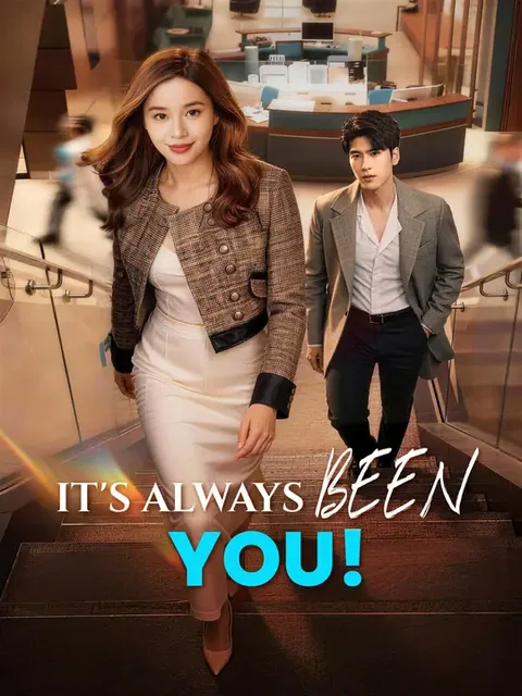 It's Always Been You!