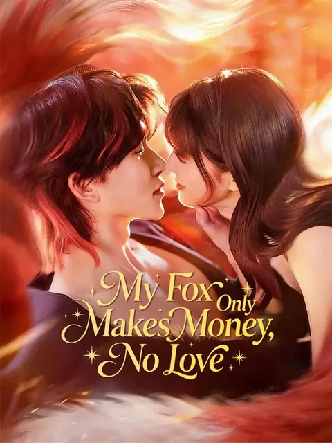 I Went for Money, Found Love NetShort