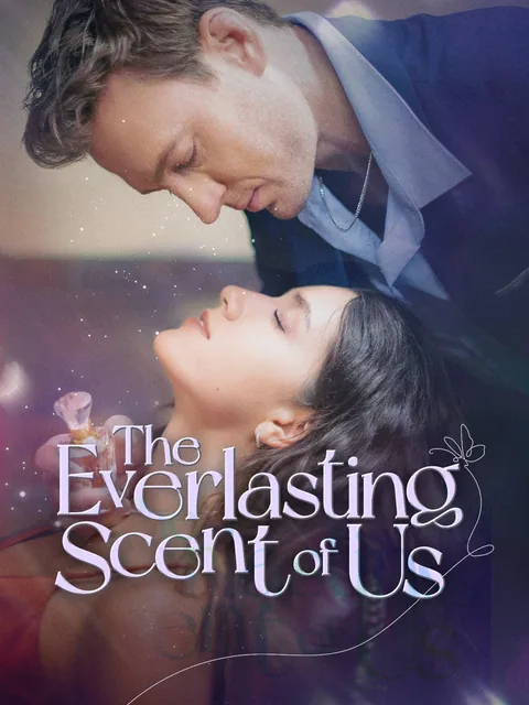The Everlasting Scent Of Us GoodShort