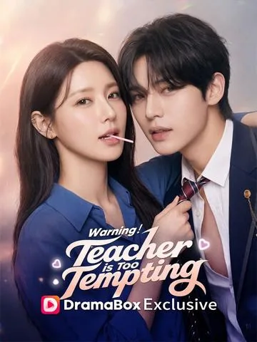Warning！Teacher is Too Tempting