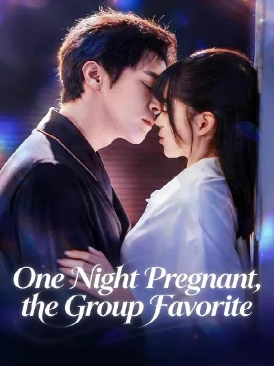 One Night Pregnant, the Group Favorite