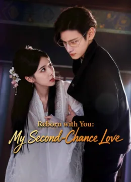 Reborn with You: My Second-Chance Love