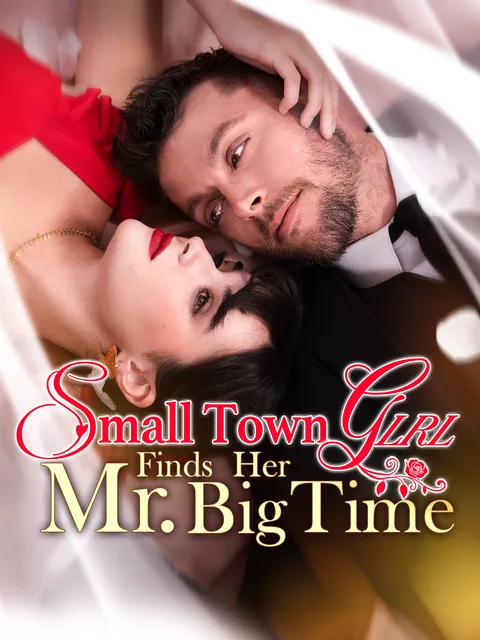Small Town Girl Finds Her Mr. Big Time GoodShort