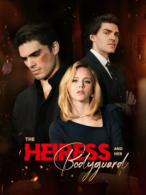 The Heiress and Her Bodyguard FlexTV