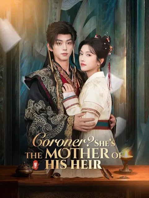 Coroner? She's the Mother of His Heir