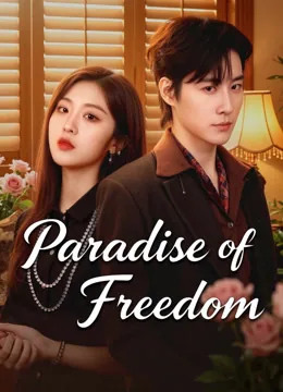 Paradise of Freedom