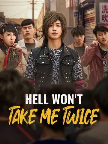 Hell Won't Take Me Twice