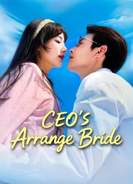 CEO's Arrange Bride