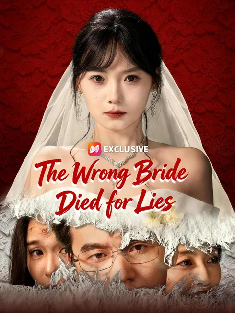 The Wrong Bride Died for Lies
