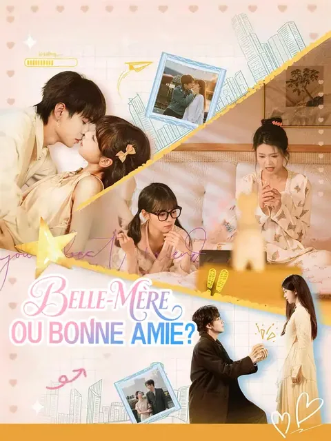 BELLE-MÈRE OU BONNE AMIE ?