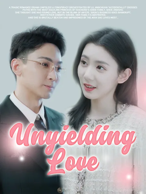 Unyielding Love