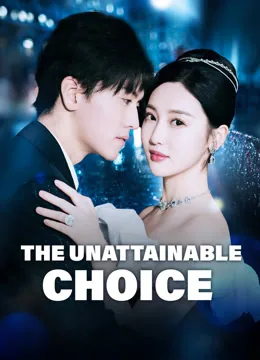 The unattainable choice