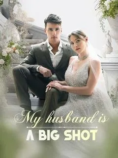 My Husband is A Big Shot iDrama