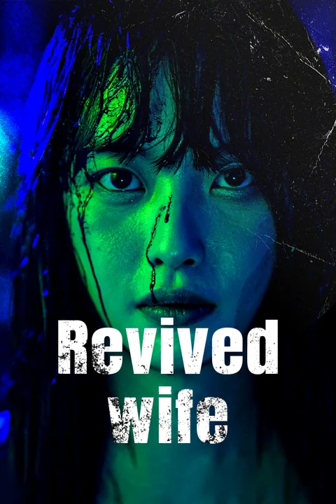 Revived Wife