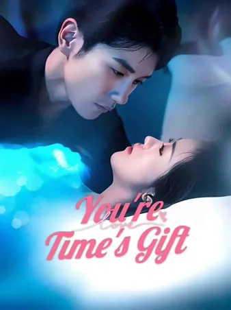 You're Time's Gift