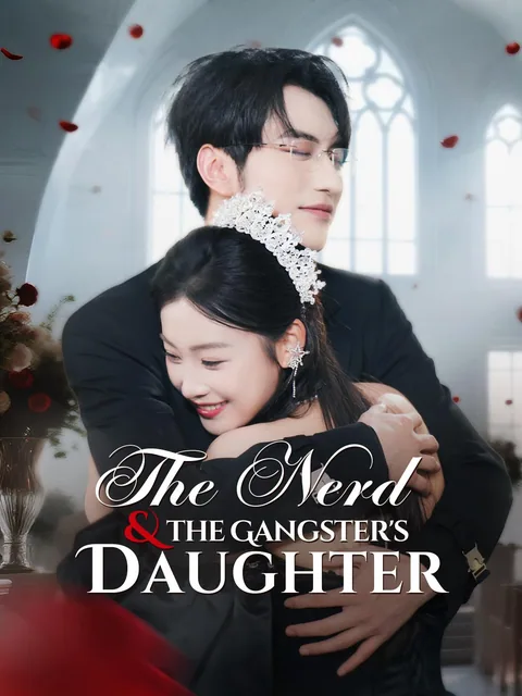 The Nerd & the Gangster's Daughter NetShort